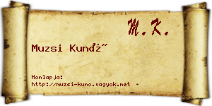 Muzsi Kunó névjegykártya